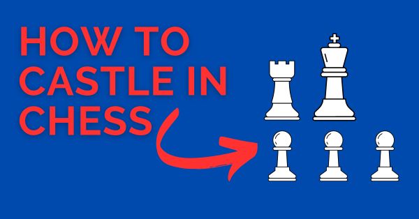 how-to-castle-in-chess