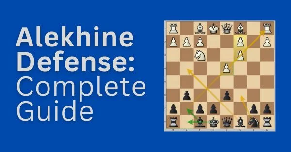 Alekhine Defense: Complete Guide