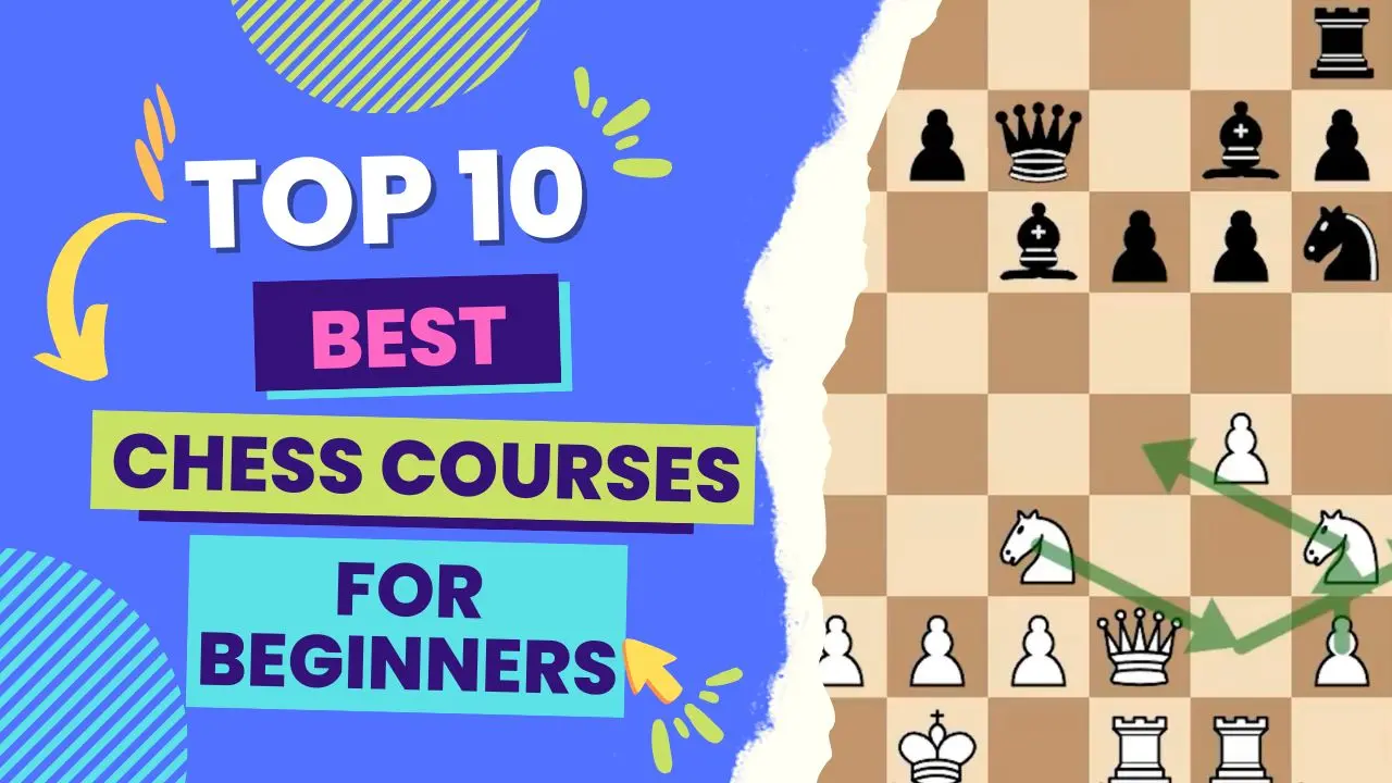 top 10 chess courses beginners