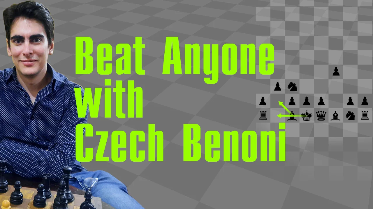 Beat Anyone with Czech Benoni - Free Course